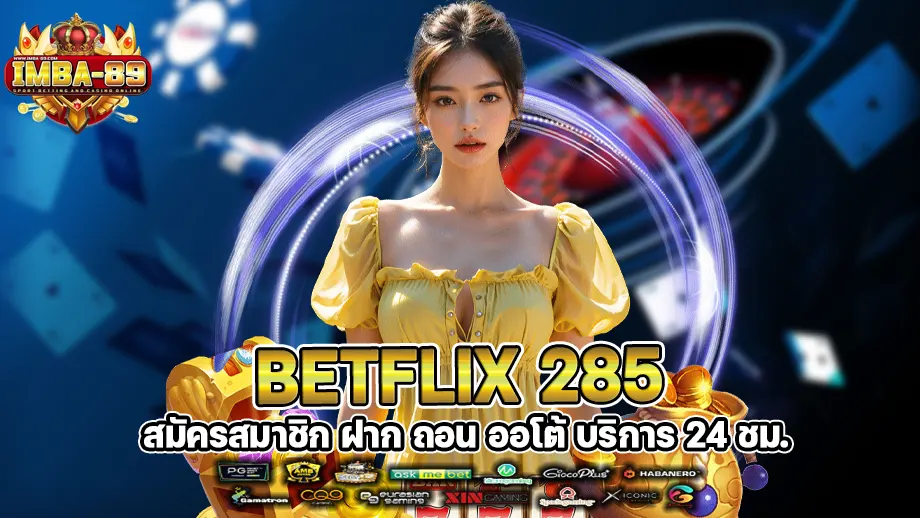 Betflix 285